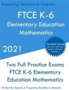 Preparing Teachers - FTCE K-6 Elementary Education - Mathematics