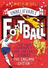 Matt Oldfield, Matt Oldfield, Oldfield Matt - The Most Incredible True Football Stories - The England Edition
