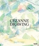 Kiko Aebi, Paul Cezanne, Samantha Friedman, Jodi Hauptman, Ik, Samantha Friedman... - C&eacute;zanne Drawing