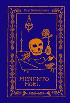 Paul Koudounaris - Memento Mori The Dead Among Us (Compact ed)