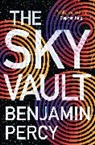 Benjamin Percy, Benjamin Percy, Percy Benjamin - The Sky Vault