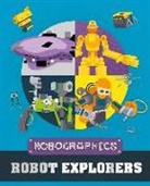 CLIVE GIFFORD, Clive Gifford - Robographics: Robot Explorers
