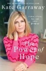 KATE GARRAWAY - The Power of Hope