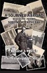 Roland J. Harris - Journey Abroad