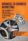 Ogechi Adeola, Robert Hinson, Robert Ebo Hinson, Nnamdi Oguji, Richard Owusu, Richard Afriyie Owusu... - Business-To-Business Marketing