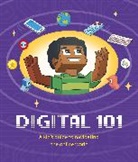 BEN HUBBARD, Ben Hubbard - Digital 101: A Kid's Guide to Navigating the Online World