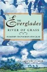 Marjory Stoneman Douglas - Everglades: River of Grass