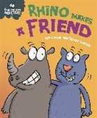 Trevor Dunton, Sue Graves, Sue Graves, Trevor Dunton, Dunton Trevor - Experiences Matter: Rhino Makes a Friend