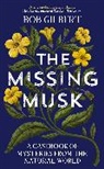 BOB GILBERT, Bob Gilbert, Gilbert Bob - The Missing Musk