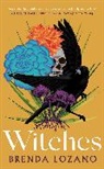 BRENDA LOZANO, Brenda Lozano - Witches