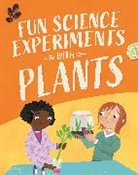 CLAUDIA MARTIN, Claudia Martin, Martin Claudia - Fun Science: Experiments with Plants
