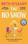BETH O'LEARY, Beth O'Leary, O'Leary Beth - The No-Show