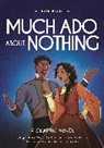 Steve Barlow, Barlow Steve, Steve Skidmore, Skidmore Steve, STEVE BARLOW STEVE S, Wendy Tan... - Classics in Graphics: Shakespeare's Much Ado About Nothing