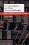 Robert Falkner, Robert (London School of Economics and Po Falkner, Robert (London School of Economics and Political Science) Falkner, Falkner Robert - Environmentalism and Global International Society
