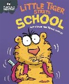 Trevor Dunton, Sue Graves, Sue Graves, Trevor Dunton, Dunton Trevor - Experiences Matter: Little Tiger Starts School