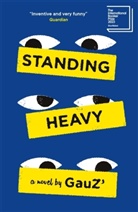 Gauz - Standing Heavy