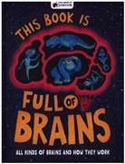 Josy (Illustrator) Bloggs, Liz (Illustrator) Kay, LITTLE HOUSE OF SCIE, Little house of science, Josy Bloggs, Josy (Illustrator) Bloggs... - This Book is Full of Brains