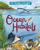 CLAUDIA MARTIN, Claudia Martin, Martin Claudia, Fiona Osbaldstone, Fiona Osbaldstone - The Oceans Explored: Ocean Habitats