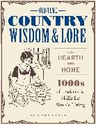 JERRY MACK JOHNSON, Jerry Mack Johnson, Johnson Jerry Mack, Jeff Mclaughlin, McLaughlin Jeff - Old-Time Country Wisdom and Lore for Hearth and Home
