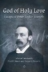 Peter Taylor Forsyth, Paul K. Moser, Benjamin Nasmith - God of Holy Love