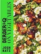 JOSH KATZ, Josh Katz - Berber&Q: On Vegetables