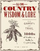 JERRY MACK JOHNSON, Jerry Mack Johnson, Jeff McLaughlin - Old-Time Country Wisdom and Lore for Garden and Trail
