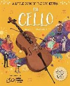 Mary Auld, Auld Mary, Elisa Paganelli, Wayland Publishers - A Little Book of the Orchestra: The Cello