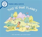 Claire Keay, Pat Thomas, Pat Thomas, Keay Claire - A First Look At: Taking Care of Nature: This is our Planet