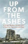 Dr A, Dr. A, Samara Levy, SAMARA LEVY DR. A - Up from the Ashes