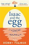 BOBBY PALMER, Bobby Palmer - Isaac and the Egg