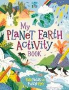 Imogen Currell-Williams, Sarah Long, Sarah (Illustrator) Long - My Planet Earth Activity Book