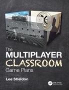 Lee Sheldon, Lee (Worcester Polytechnic) Sheldon - Multiplayer Classroom