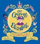 Kate Williams, Helen Shoesmith, Kate Williams, Helen Shoesmith - Our Queen Elizabeth