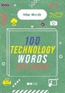 Jon Richards, Richards Jon, Wayland Publishers - Wise Words: 100 Technology Words Explained