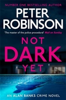 Peter Robinson, Peter Robinson - Not Dark Yet
