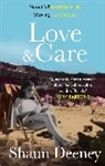 Shaun Deeney, SHAUN DEENEY - Love and Care