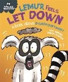 Trevor Dunton, Sue Graves, Sue Graves, Dunton Trevor - Behaviour Matters: Lemur Feels Let Down - A book about disappointment