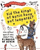 Tim Cooke, Tim Cooke - A Question of History: Did the kings of Benin keep pet leopards And