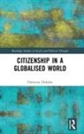 Christine Hobden, Christine (University of Fort Hare Hobden, Christine (University of Fort Hare. South Hobden, Christine (University of Fort Hare. South Africa.) Hobden, Christine (Wits School of Governance Hobden - Citizenship in a Globalised World