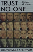 Michael Grothaus, Grothaus Michael - Trust No One