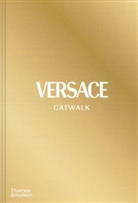 Tim Blanks, Blanks Tim, Tim Blanks - Versace Catwalk The Complete Collections
