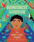 Anita Ganeri, Margaux Carpentier, Anita Ganeri, Carpentier Margaux - Rainforest Warrior