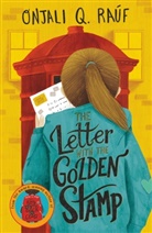 ONJALI Q. RAUF, Onjali Q Rauf, Onjali Q. Rauf, Onjali Q Raúf, Onjali Q. Raúf - The Letter with the Golden Stamp