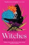 BRENDA LOZANO, Brenda Lozano - Witches