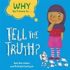 Kay Barnham, Barnham Kay, Patrick Corrigan, KAY BARNHAM, Patrick Corrigan, Corrigan Patrick - Why Do I Have To ...: Tell the Truth?