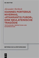 Alexander Herböck - Ioannes Porterius Nivernas, 'Athamantis Furor', eine neulateinische Tragödie