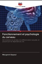 Margaret Gopaul - Fonctionnement et psychologie du cerveau