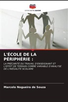 Marcelo Nogueira de Souza - L'ÉCOLE DE LA PÉRIPHÉRIE :