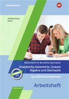 Jens Peters, Klau Schilling, Klaus Schilling - Mathematik für Berufliche Gymnasien - Ausgabe für das Kerncurriculum 2018 in Niedersachsen