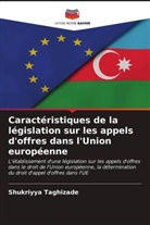 Shukriyya Taghizade - Caractéristiques de la législation sur les appels d'offres dans l'Union européenne